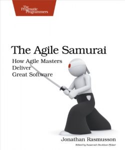 Descargar The Agile Samurai: How Agile Masters Deliver Great Software (Pragmatic Programmers) pdf, epub, ebook