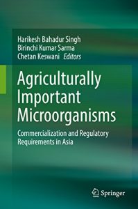 Descargar Agriculturally Important Microorganisms: Commercialization and Regulatory Requirements in Asia pdf, epub, ebook