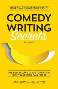 Descargar Comedy Writing Secrets: The Best-Selling Guide to Writing Funny and Getting Paid for It pdf, epub, ebook