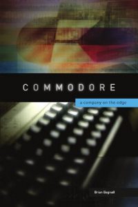 Descargar Commodore: A Company on the Edge pdf, epub, ebook