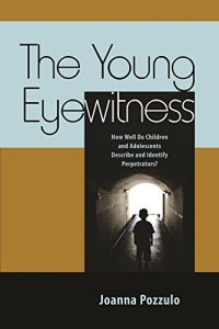 Descargar The Young Eyewitness: How Well Do Children and Adolescents Describe and Identify Perpetrators? pdf, epub, ebook