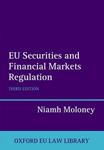 Descargar EU Securities and Financial Markets Regulation (Oxford European Union Law Library) pdf, epub, ebook