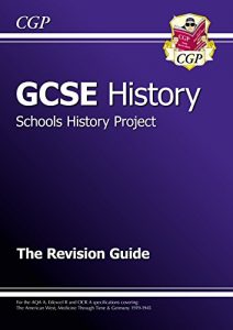 Descargar GCSE History Schools History Project The Revision Guide (A*-G course) pdf, epub, ebook