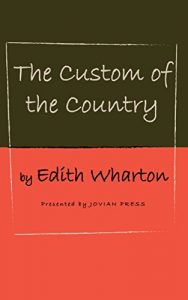 Descargar The Custom of the Country (English Edition) pdf, epub, ebook