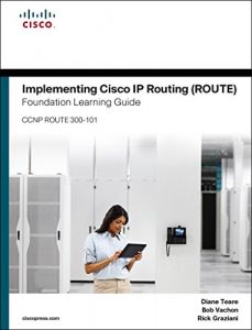 Descargar Implementing Cisco IP Routing (ROUTE) Foundation Learning Guide: (CCNP ROUTE 300-101) (Foundation Learning Guides) pdf, epub, ebook