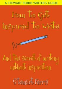 Descargar How to Get Inspired to Write – and the secret of writing without inspiration (English Edition) pdf, epub, ebook