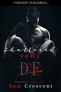 Descargar Shattered Vows (The Denton Family Legacy Book 2) (English Edition) pdf, epub, ebook