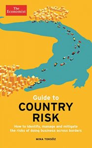 Descargar The Economist Guide to Country Risk (Economist Guides) pdf, epub, ebook