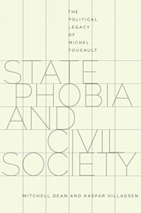 Descargar State Phobia and Civil Society: The Political Legacy of Michel Foucault pdf, epub, ebook