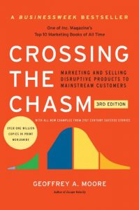 Descargar Crossing the Chasm, 3rd Edition: Marketing and Selling Disruptive Products to Mainstream Customers (Collins Business Essentials) pdf, epub, ebook