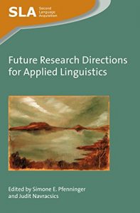 Descargar Future Research Directions for Applied Linguistics (Second Language Acquisition) pdf, epub, ebook