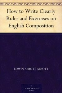 Descargar How to Write Clearly Rules and Exercises on English Composition (English Edition) pdf, epub, ebook