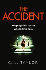 Descargar The Accident: The bestselling psychological thriller pdf, epub, ebook