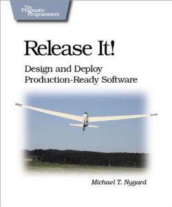 Descargar Release It!: Design and Deploy Production-Ready Software (Pragmatic Programmers) pdf, epub, ebook