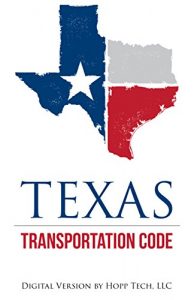 Descargar Texas Transportation Code: 2016 – 2017 (English Edition) pdf, epub, ebook