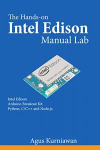 Descargar The Hands-on Intel Edison Manual Lab (English Edition) pdf, epub, ebook