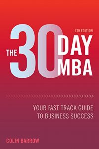 Descargar The 30 Day MBA: Your Fast Track Guide to Business Success pdf, epub, ebook