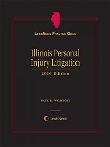 Descargar LexisNexis Practice Guide: Illinois Personal Injury Litigation pdf, epub, ebook