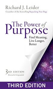 Descargar The Power of Purpose: Find Meaning, Live Longer, Better pdf, epub, ebook