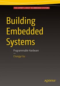 Descargar Building Embedded Systems: Programmable Hardware pdf, epub, ebook