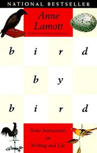 Descargar Bird by Bird: Some Instructions on Writing and Life pdf, epub, ebook