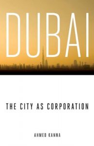 Descargar Dubai, the City as Corporation pdf, epub, ebook