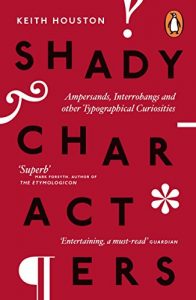 Descargar Shady Characters: Ampersands, Interrobangs and other Typographical Curiosities pdf, epub, ebook