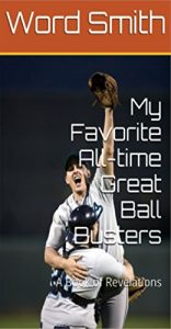 Descargar My Favorite All-time Great Ball Busters: A Book of Revelations (English Edition) pdf, epub, ebook