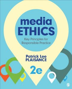 Descargar Media Ethics: Key Principles for Responsible Practice pdf, epub, ebook