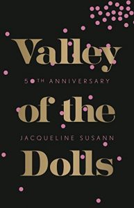Descargar Valley of the Dolls: 50th Anniversary Edition (English Edition) pdf, epub, ebook