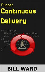 Descargar Puppet Continuous Delivery (English Edition) pdf, epub, ebook