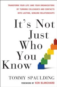 Descargar It’s Not Just Who You Know: Transform Your Life (and Your Organization) by Turning Colleagues and Contacts into Lasting, Genuine Relationships pdf, epub, ebook