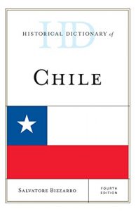 Descargar Historical Dictionary of Chile (Historical Dictionaries of the Americas) pdf, epub, ebook