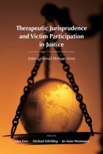 Descargar Therapeutic Jurisprudence and Victim Participation in Justice: International Perspectives pdf, epub, ebook