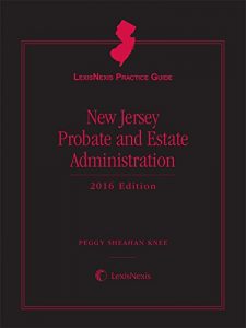 Descargar LexisNexis Practice Guide New Jersey Probate and Estate Administration pdf, epub, ebook