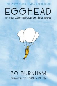 Descargar Egghead: Or, You Can’t Survive on Ideas Alone (English Edition) pdf, epub, ebook