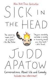 Descargar Sick in the Head: Conversations About Life and Comedy pdf, epub, ebook