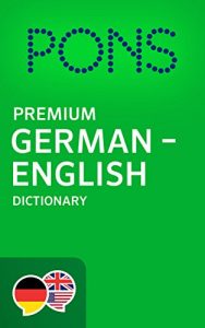 Descargar PONS Premium German -> English Dictionary / PONS Wörterbuch Deutsch -> Englisch Premium (English Edition) pdf, epub, ebook