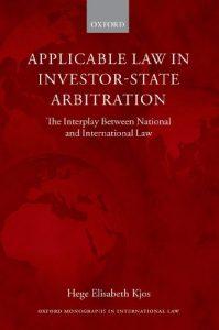 Descargar Applicable Law in Investor-State Arbitration: The Interplay Between National and International Law (Oxford Monographs in International Law) pdf, epub, ebook