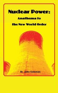 Descargar Nuclear Power: Anathema to the New World Order (English Edition) pdf, epub, ebook