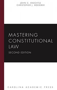 Descargar Mastering Constitutional Law, Second Edition (Mastering Series) pdf, epub, ebook