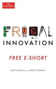 Descargar Frugal Innovation: How to do more with less – free e-short pdf, epub, ebook