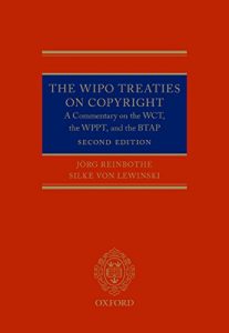 Descargar The WIPO Treaties on Copyright: A Commentary on the WCT, the WPPT, and the BTAP pdf, epub, ebook