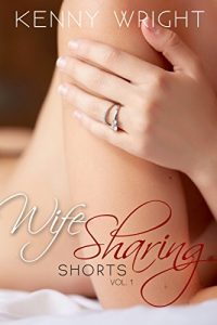 Descargar Wife Sharing Shorts, Vol. 1 (English Edition) pdf, epub, ebook