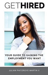 Descargar Get Hired: Your Guide to Gaining the Employment You Want (English Edition) pdf, epub, ebook