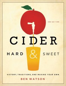 Descargar Cider, Hard and Sweet: History, Traditions, and Making Your Own (Third Edition) pdf, epub, ebook