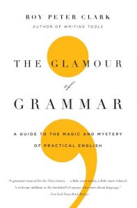 Descargar The Glamour of Grammar: A Guide to the Magic and Mystery of Practical English (English Edition) pdf, epub, ebook