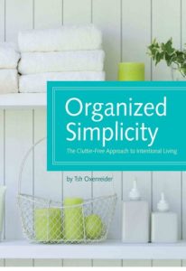 Descargar Organized Simplicity: The Clutter-Free Approach to Intentional Living pdf, epub, ebook