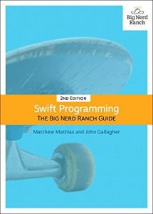 Descargar Swift Programming: The Big Nerd Ranch Guide (Big Nerd Ranch Guides) pdf, epub, ebook