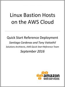 Descargar Linux Bastion Hosts on AWS (AWS Quick Start) (English Edition) pdf, epub, ebook